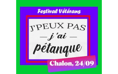 Festival Vétérans. (Tripl. / Poules)